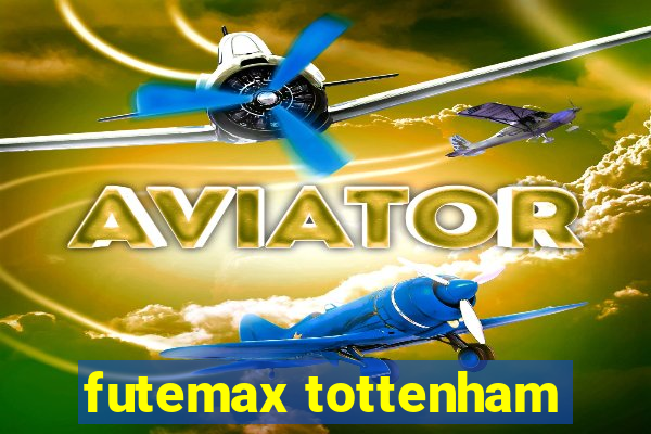 futemax tottenham